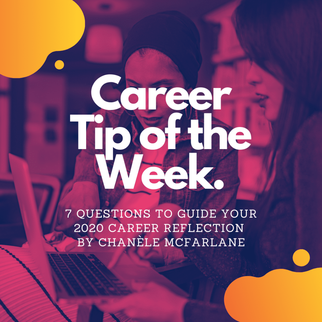Image text: "Career Tip of the Week: 7 Questions to Guide Your 2020 Career Reflection"