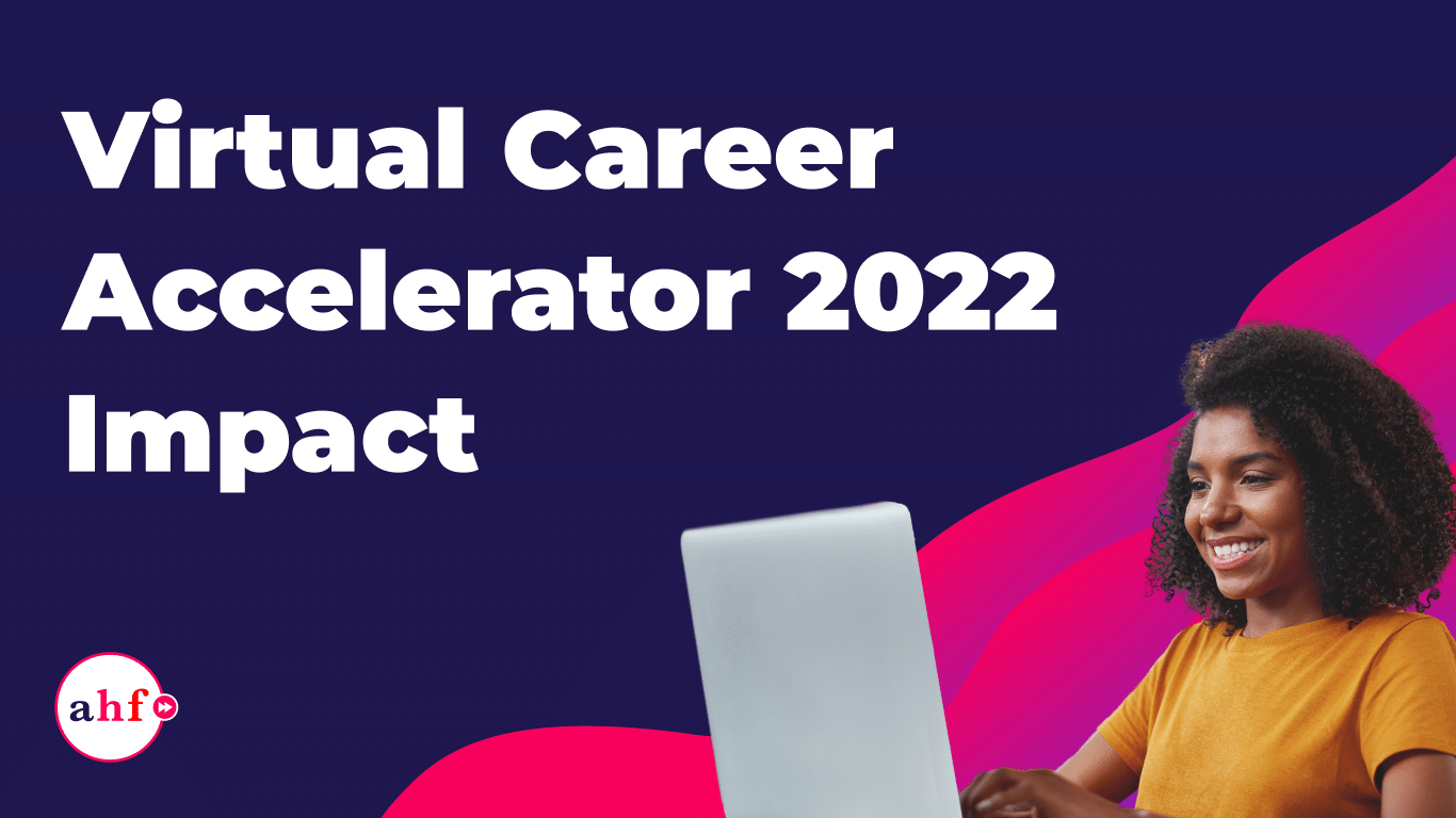 Virtual Career Accelerator 2022 Impact