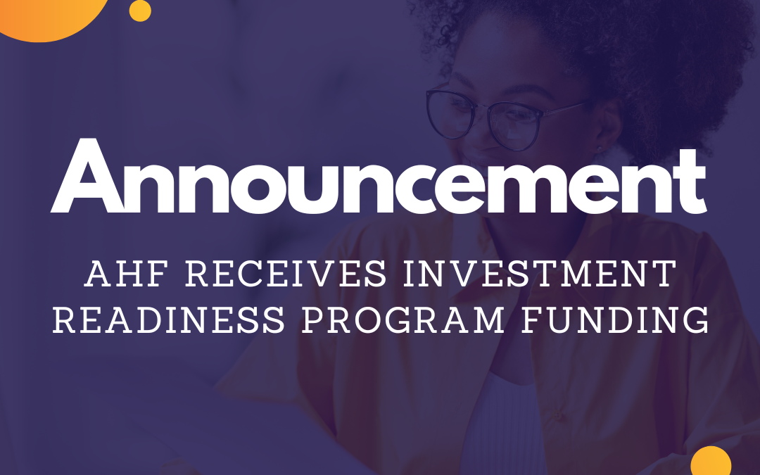 Announcement AHF receives investment readiness program funding