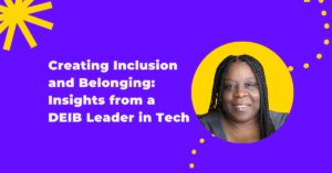 Photo of Shola, with the words "Creating Inclusion and Belonging: Insights from a DEIB Leader in Tech"